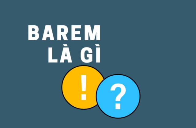 Barem là gì?