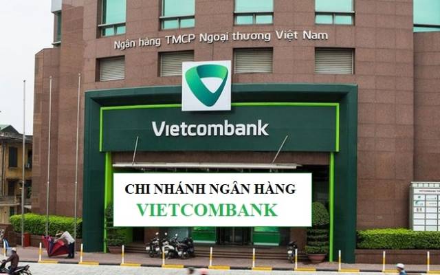 Chi nhánh của ngân hàng Vietcombank