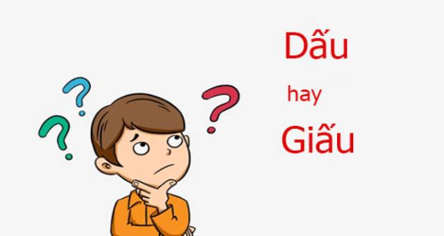 Dấu hay giấu và che dấu hay che giấu