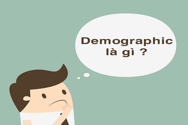 Demographic là gì? Từ A – Z về Demographic trong Marketing