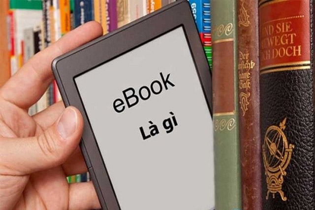 Ebook là gì? Xem Ebook như thế nào?