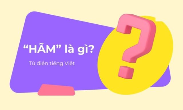 Hãm là gì? Hãm là gì trong tình yêu?