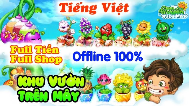 Hướng dẫn tải Khu Vườn Trên Mây hack vô hạn tiền