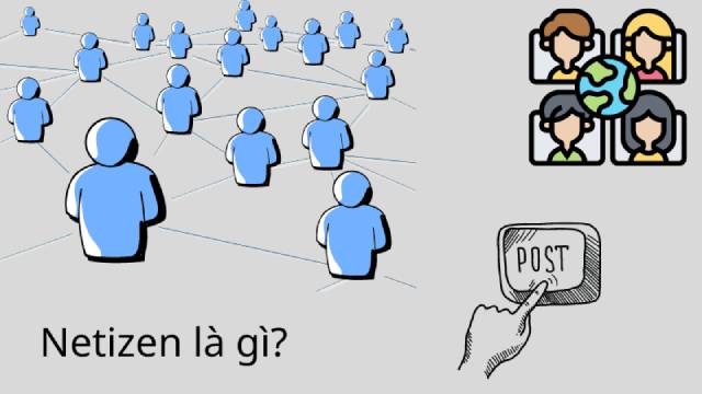 Netizen là gì? Là câu hỏi mà nhiều người chưa thật sự rõ