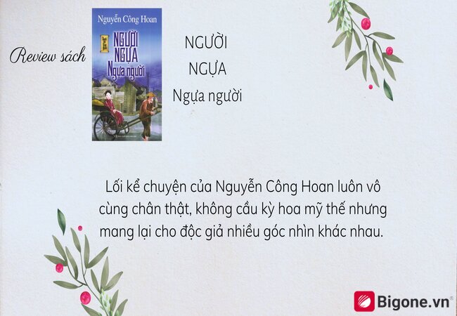 Lối kể chuyện của Nguyễn Công Hoan luôn vô cùng chân thật, không cầu kỳ hoa mỹ