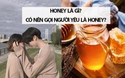 Honey là gì? Có nên gọi người yêu là Honey không?